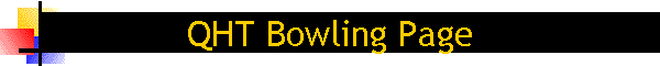 QHT Bowling Page